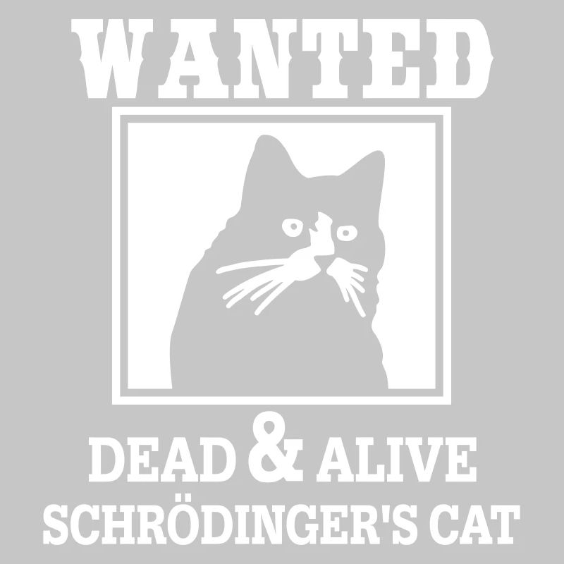 Le chat de Schrödinger recherché, la physique quantique ringarde