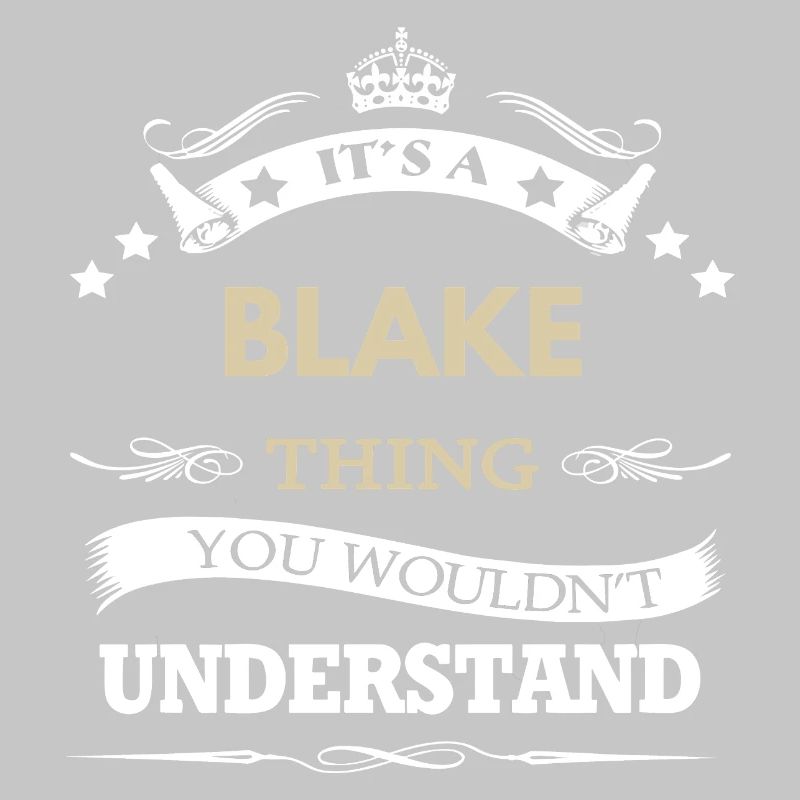 C’est un truc de Blake, tu ne comprendrais pas