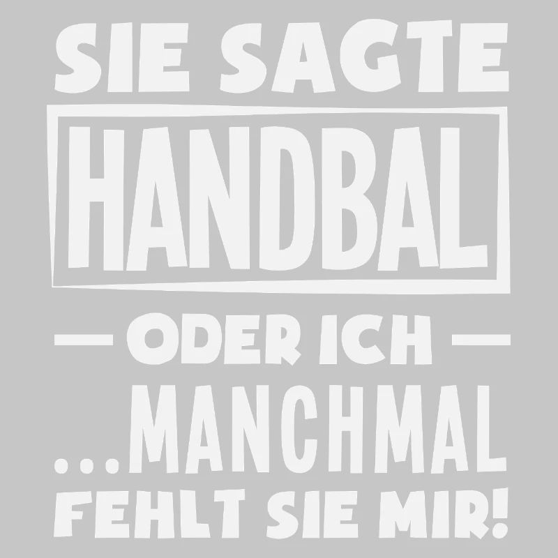 Handball oder ich – manchmal fehlt sie