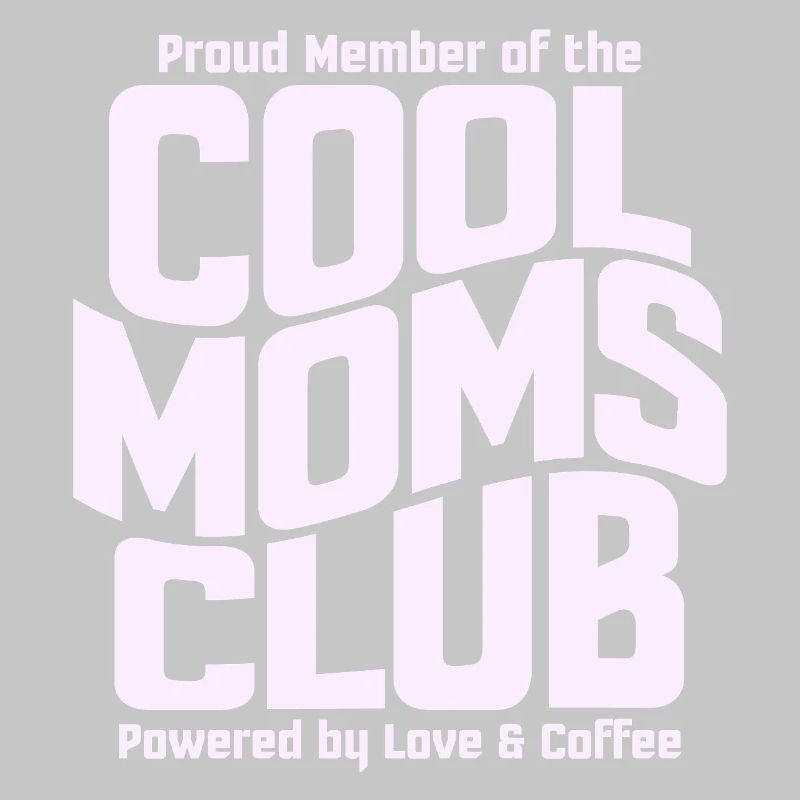 Cool Moms Club - Muttertag Mama Geschenk