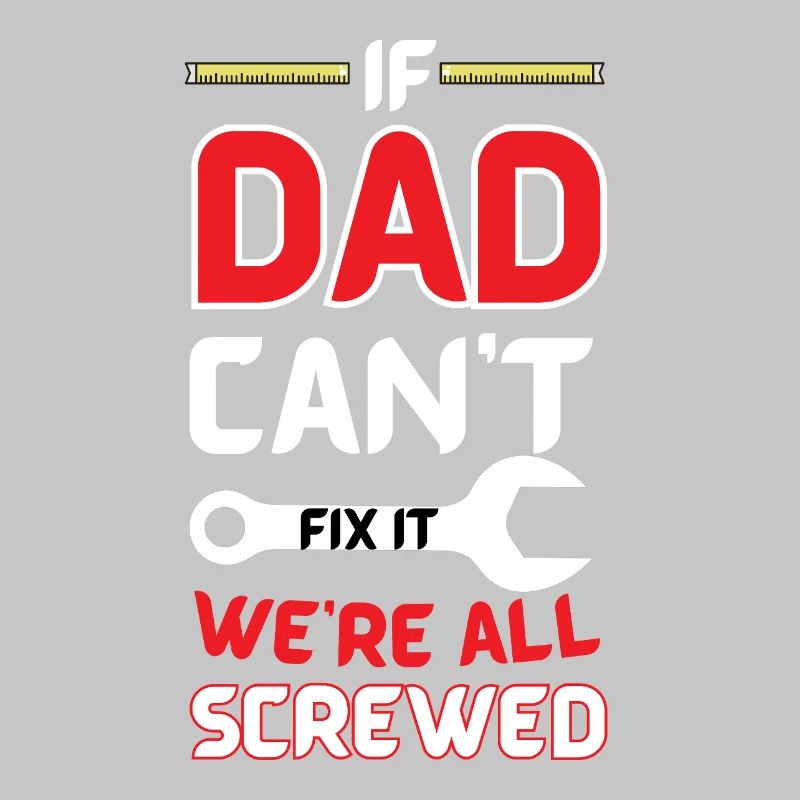 Dad Fix-It Humor Tee