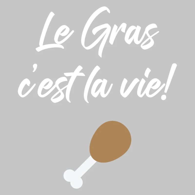 Le Gras C'est La Vie ! Design Karadoc Kaamelot