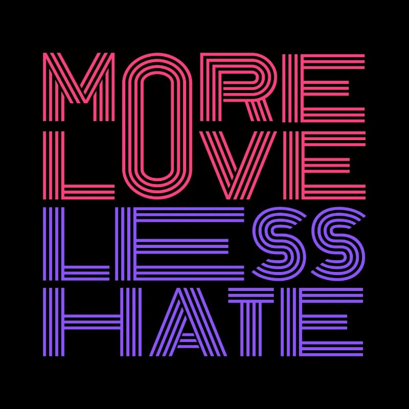 Plus d’amour, moins de haine