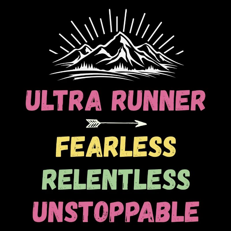 Ultra Runnner - Intrépide. Implacable. Imparable.