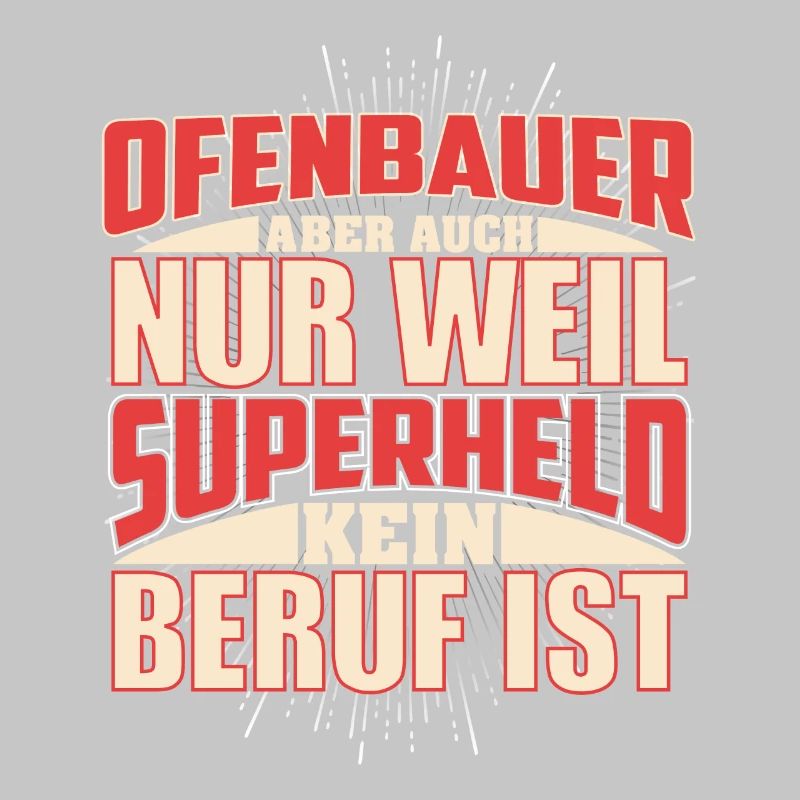 Ofenbauer Superheld