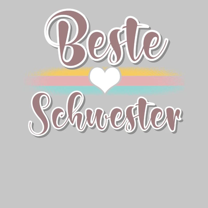 Beste Schwester