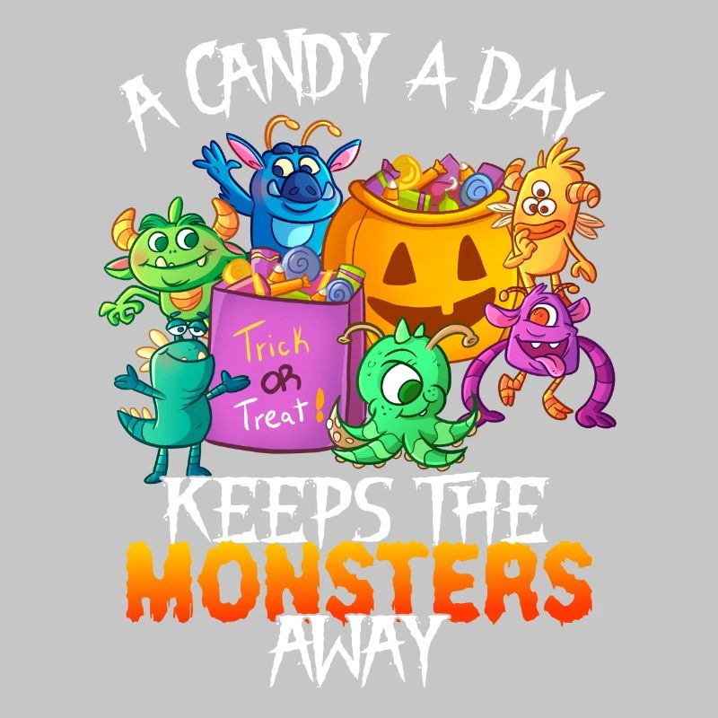 One Candy Per Day Keeps The Montser Far Halloween