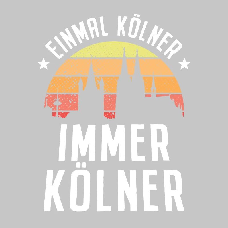 Köln Einmal Kölner Immer Kölner Karneval Kölsch