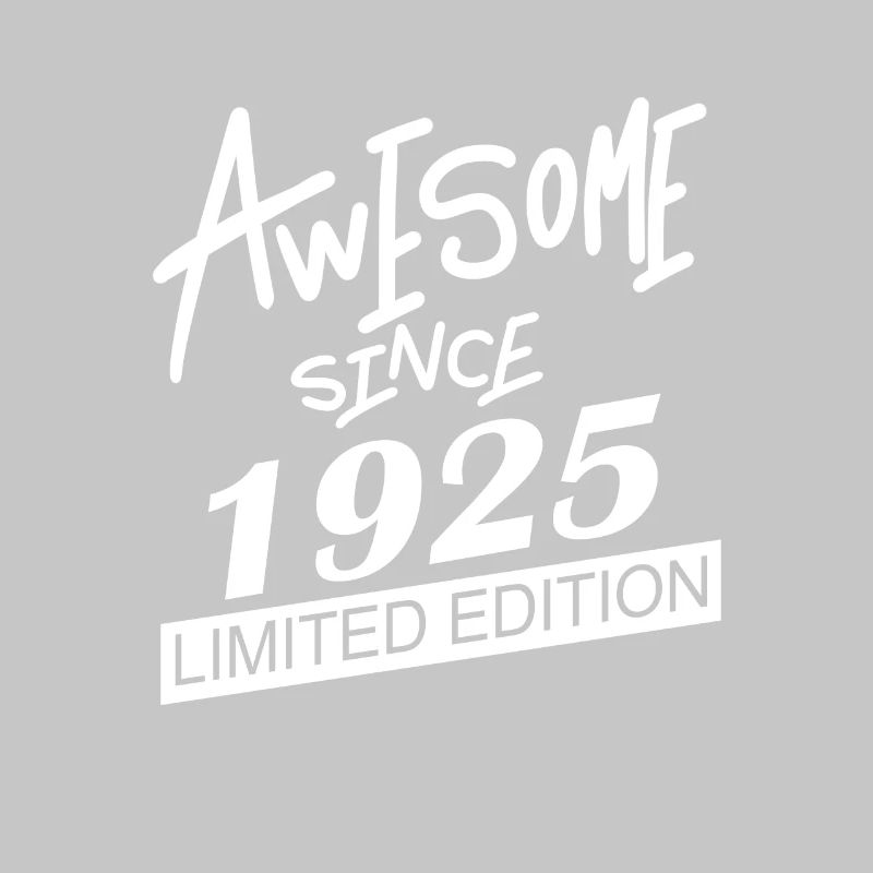 1925 - Born 1925 - Fantastic since 1925