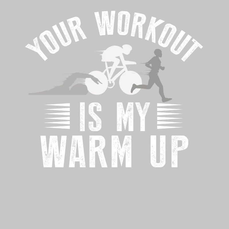 Your training is my warmup triathlon