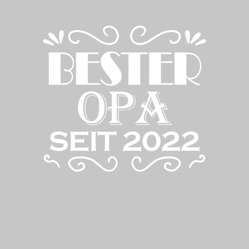Bester Opa seit 2022