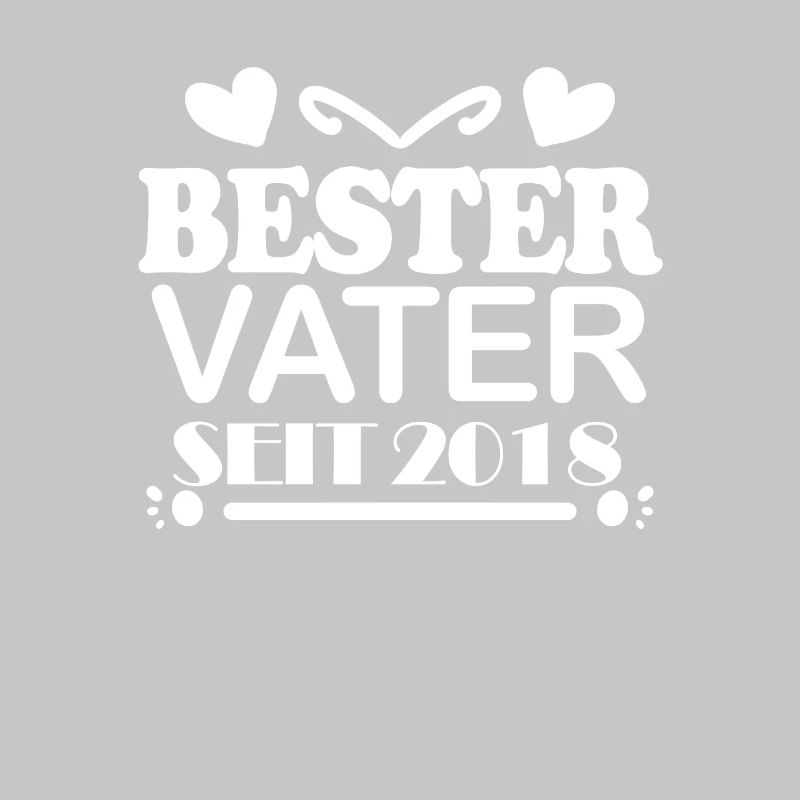 Bester Vater seit 2018