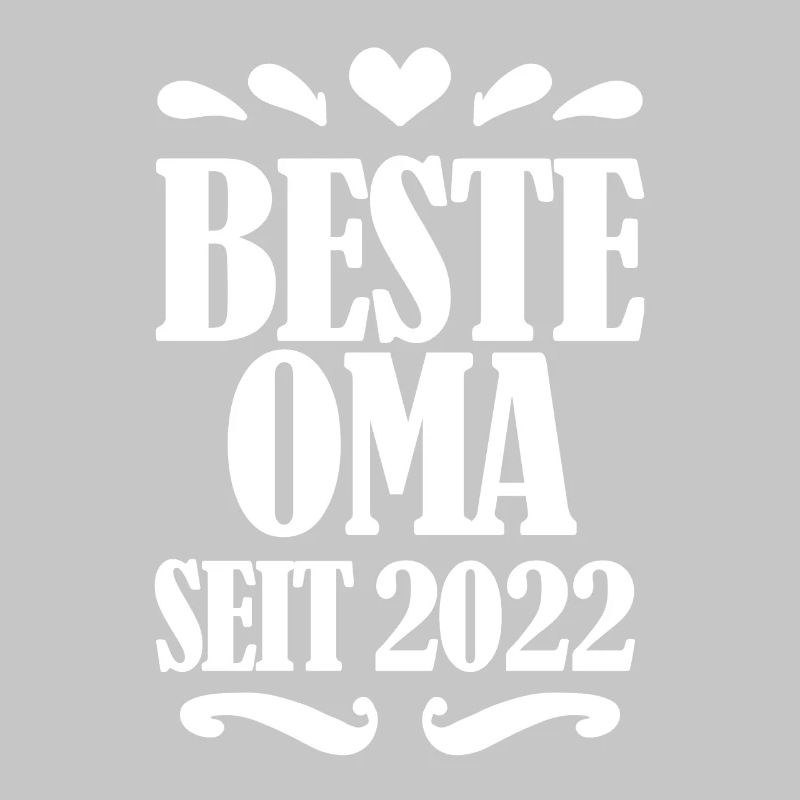 Beste Oma seit 2022 - Oma Spruch Geschenk