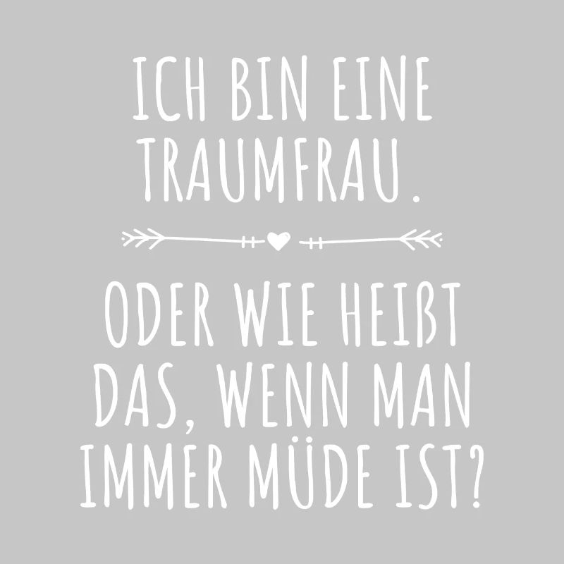 Traumfrau Oder Wie Heißt Das Wenn Man Müde Ist