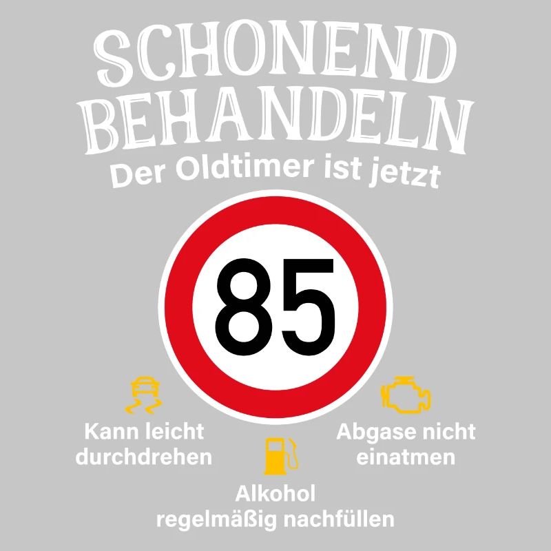 85. Geburtstag Schonend Behandeln Oldtimer Ist 85