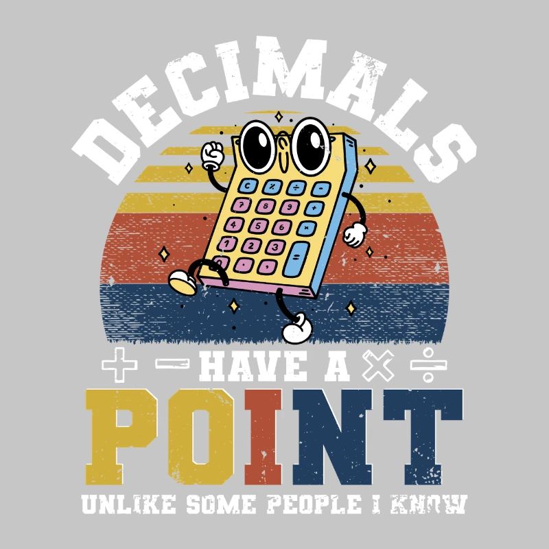 Math Math Teacher Decimals Have A Point