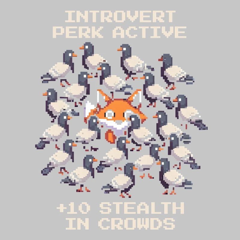 Perk active: +10 Camouflage | Introverted