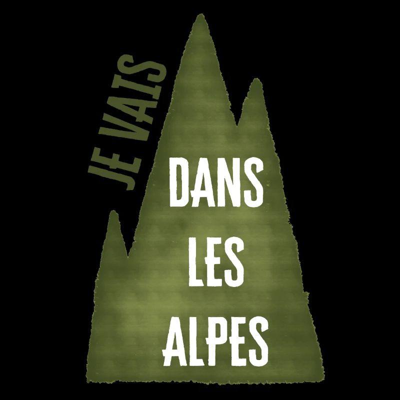 Je Vais Dans Les Alpes