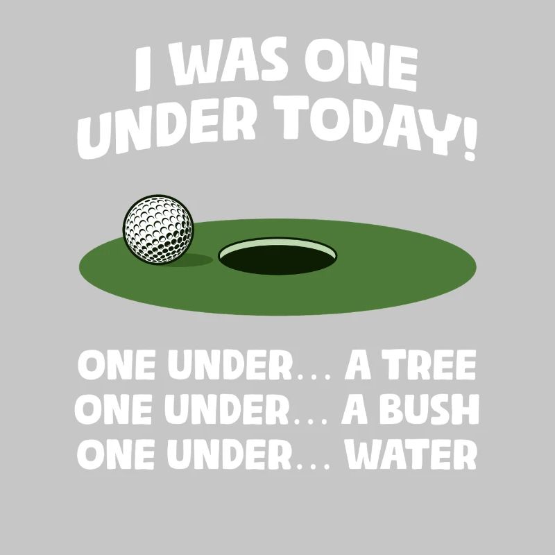 I was one under today! Golfer Golf Golfing