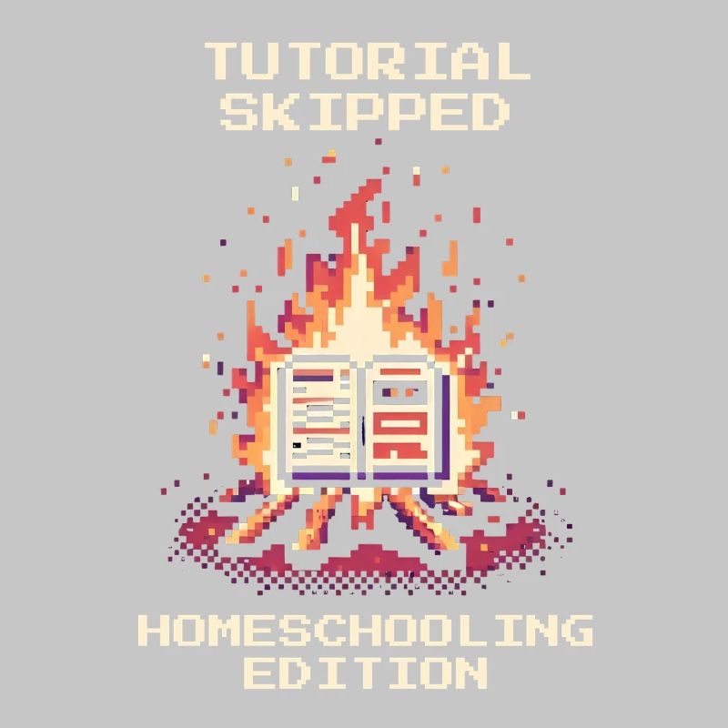 Tutorial übersprungen | Homeschooling Humor