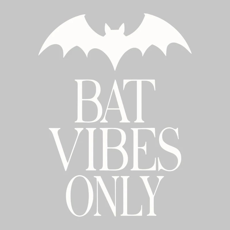 Bat Vibes Only – Déclaration gothique