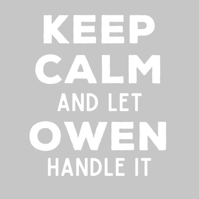 Keep Calm Lass Owen das regeln Lustiger Spruch