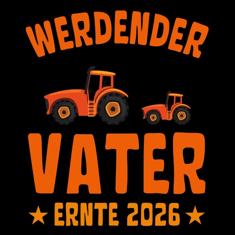 Werdender VATER Ernte 2026 Traktor