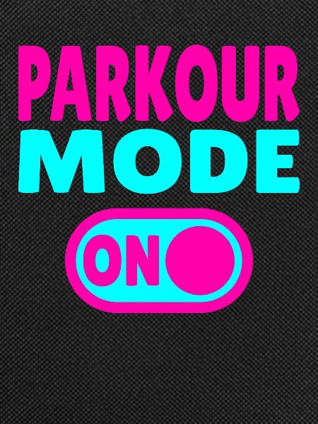 Parkour Mode ON