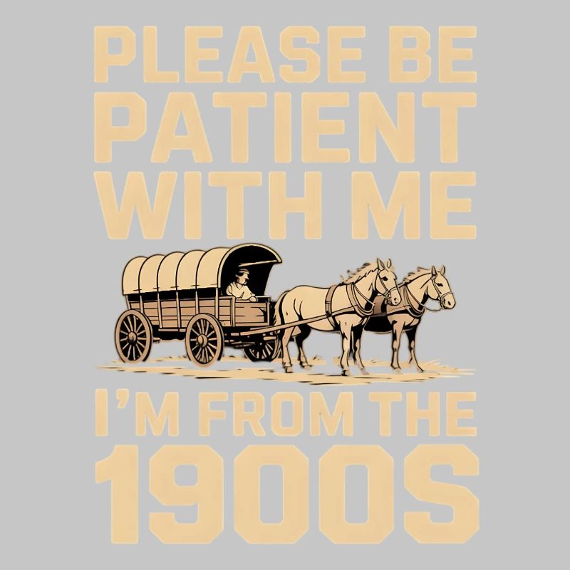 Ich bin aus den 1900ern