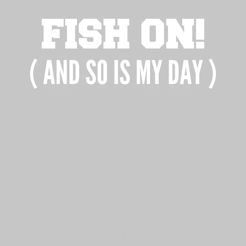 Fisch dran! Oder ist mein Tag am Haken?