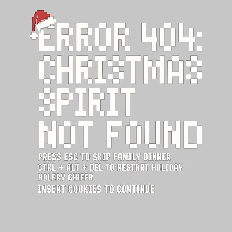 Error 404 Christmas – Funny Nerd Xmas