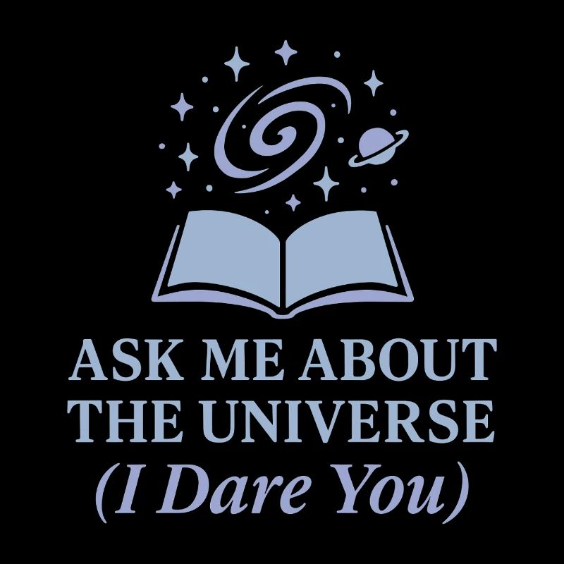 Spacecore Cosmic Humor Galaxy Universe Quote