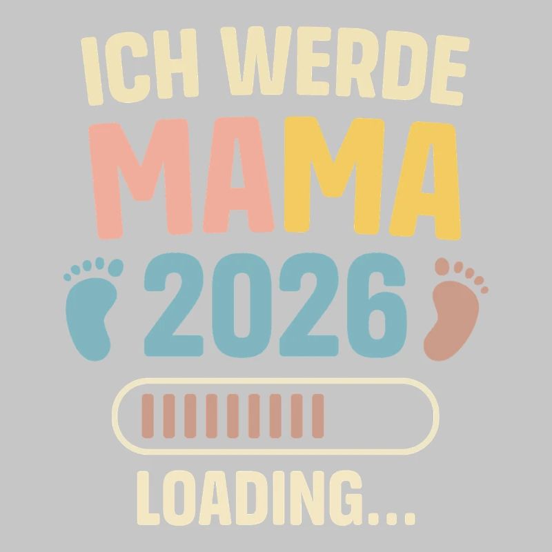 Ich Werde Mama 2026 Loading Schwangerschaft Mutter