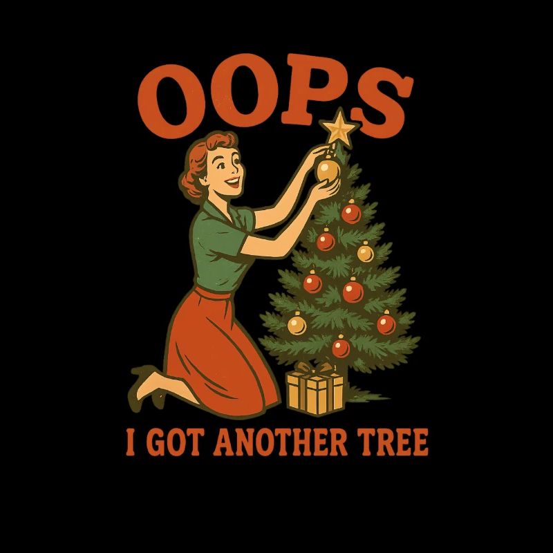 Oops I Got Another Tree