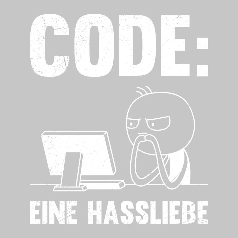 Coder CODE A LOVE-HATE RELATIONSHIP FUNNY
