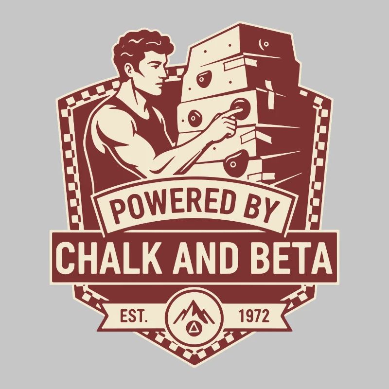 Powered By Chalk And Beta Climbing Humor