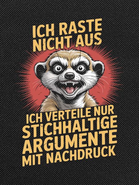 Meerkat Valid Arguments Gag