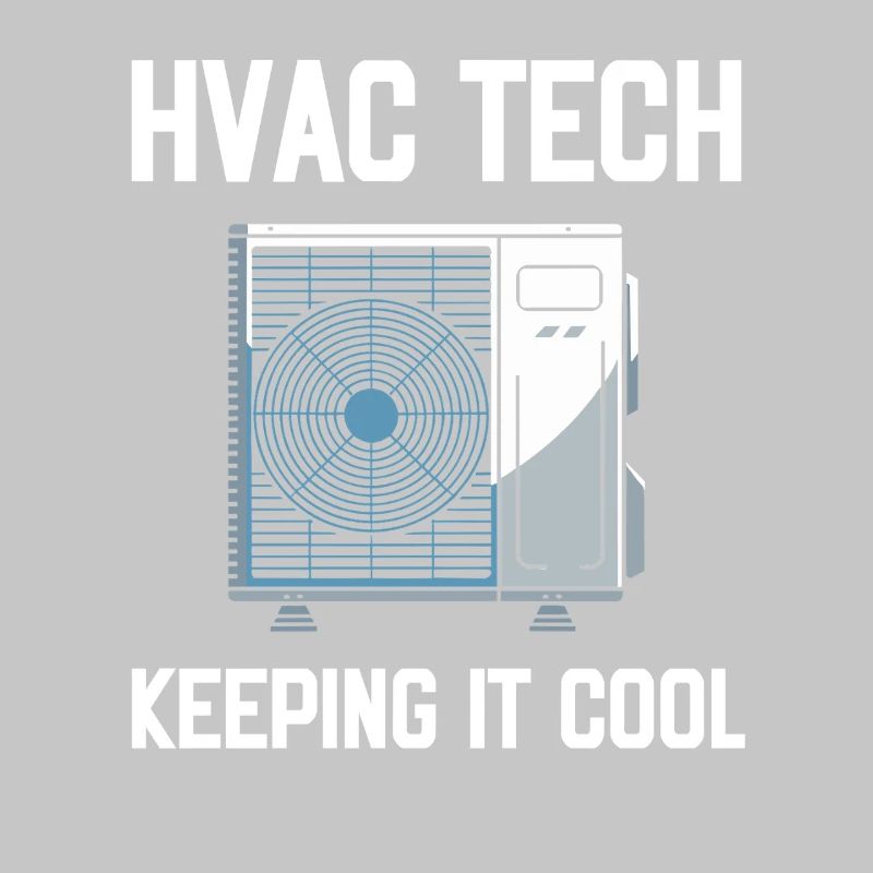 HVAC Tech Keeping It Cool Spruch Techniker
