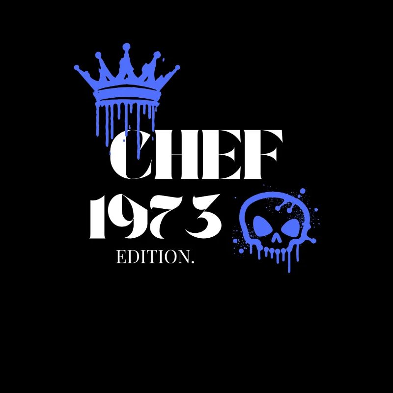 Chef Edition 1973 52 Geburtstag Spruch 