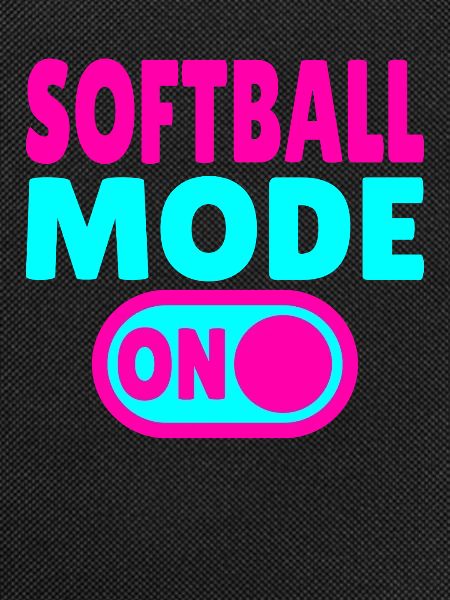 Softball Mode ON 