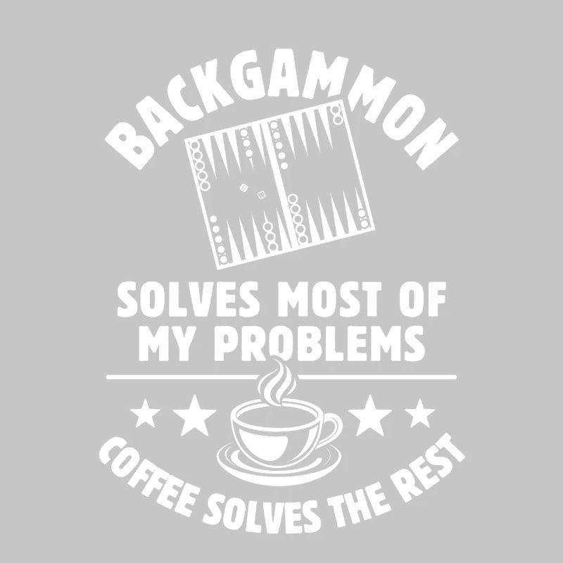 Backgammon solves most of my Problems - Kaffee