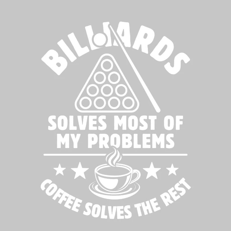 Billiards solves most of my Problems - Kaffee