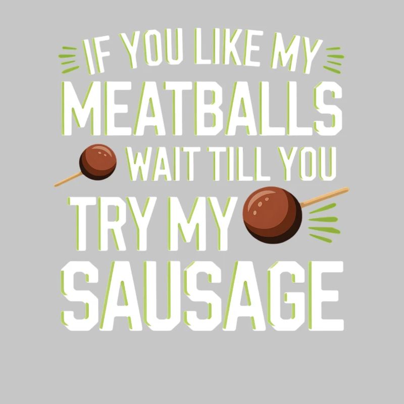 Fleischbällchen Witz: Versuch die Wurst