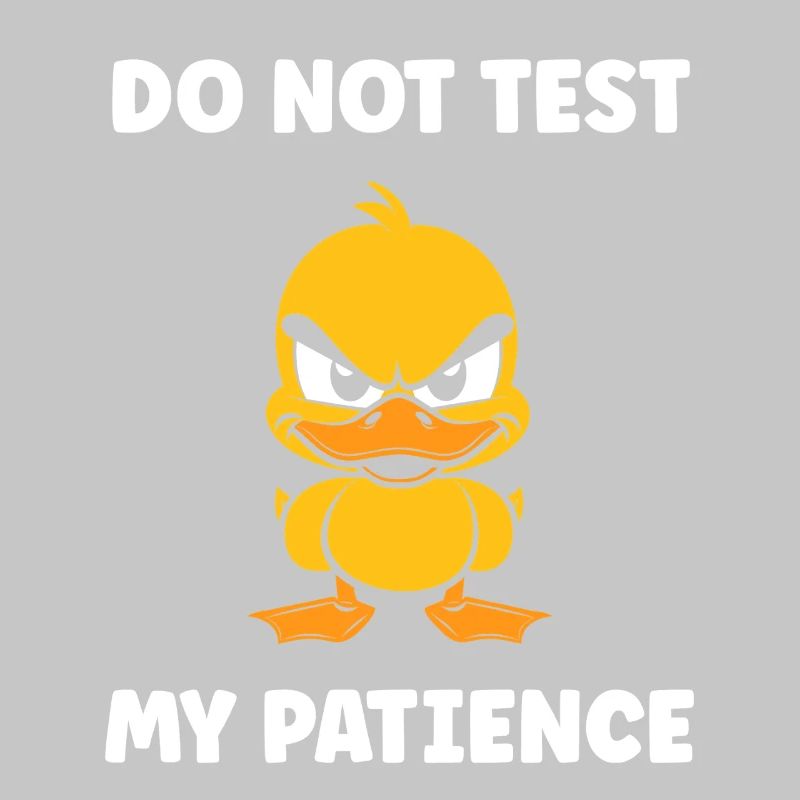 Angry Duckling and Patience