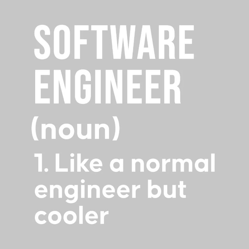 Software Engineer Saying Shirt