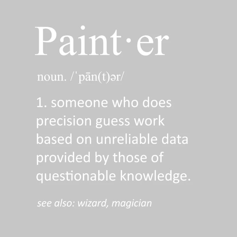 Painter Dictionary Definition Funny Painter Pun