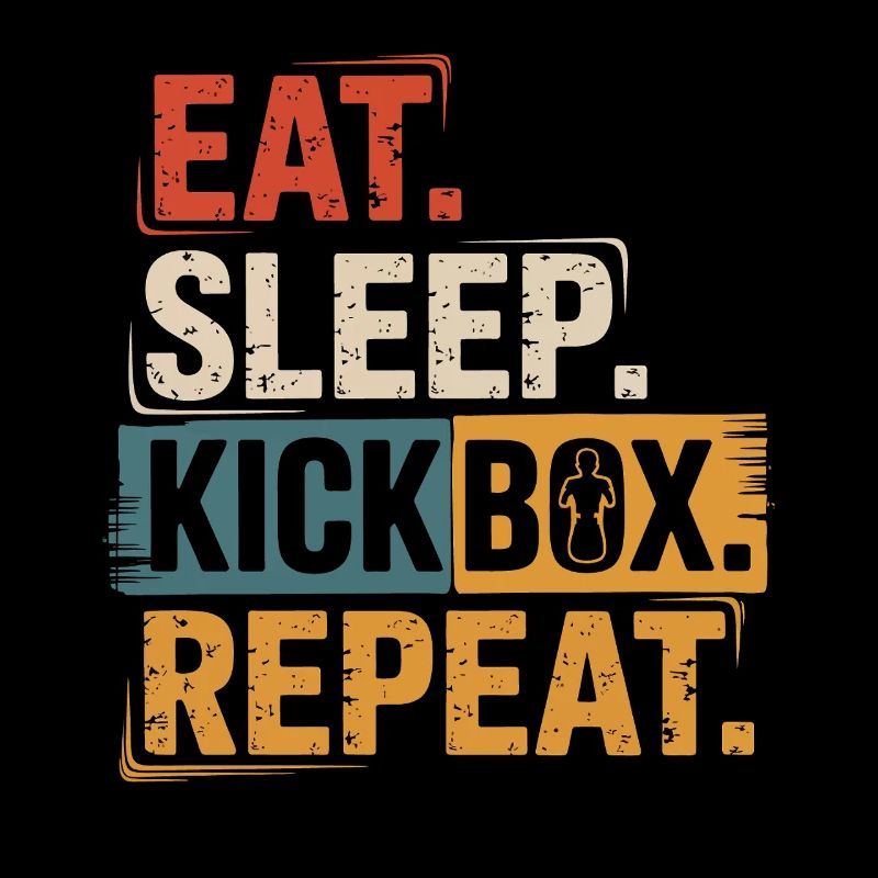 Eat Sleep Kickbox Repeat