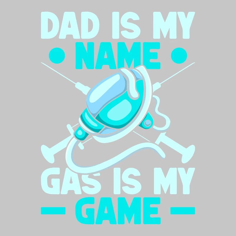 Anesthesiologist Dad Is My Name Anesthesia