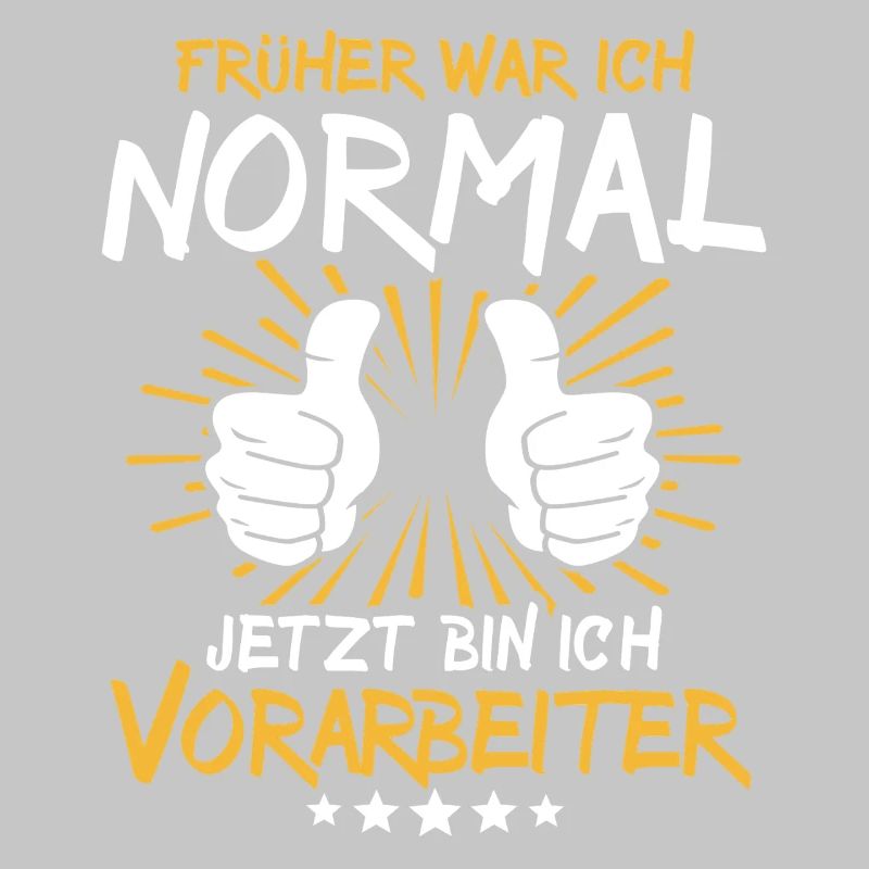 Vorarbeiter Spruch