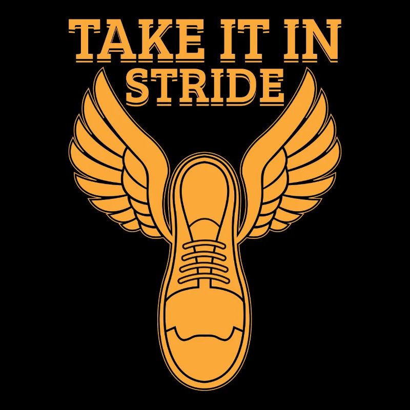 Running Run Take It In Stride Marathon Runner